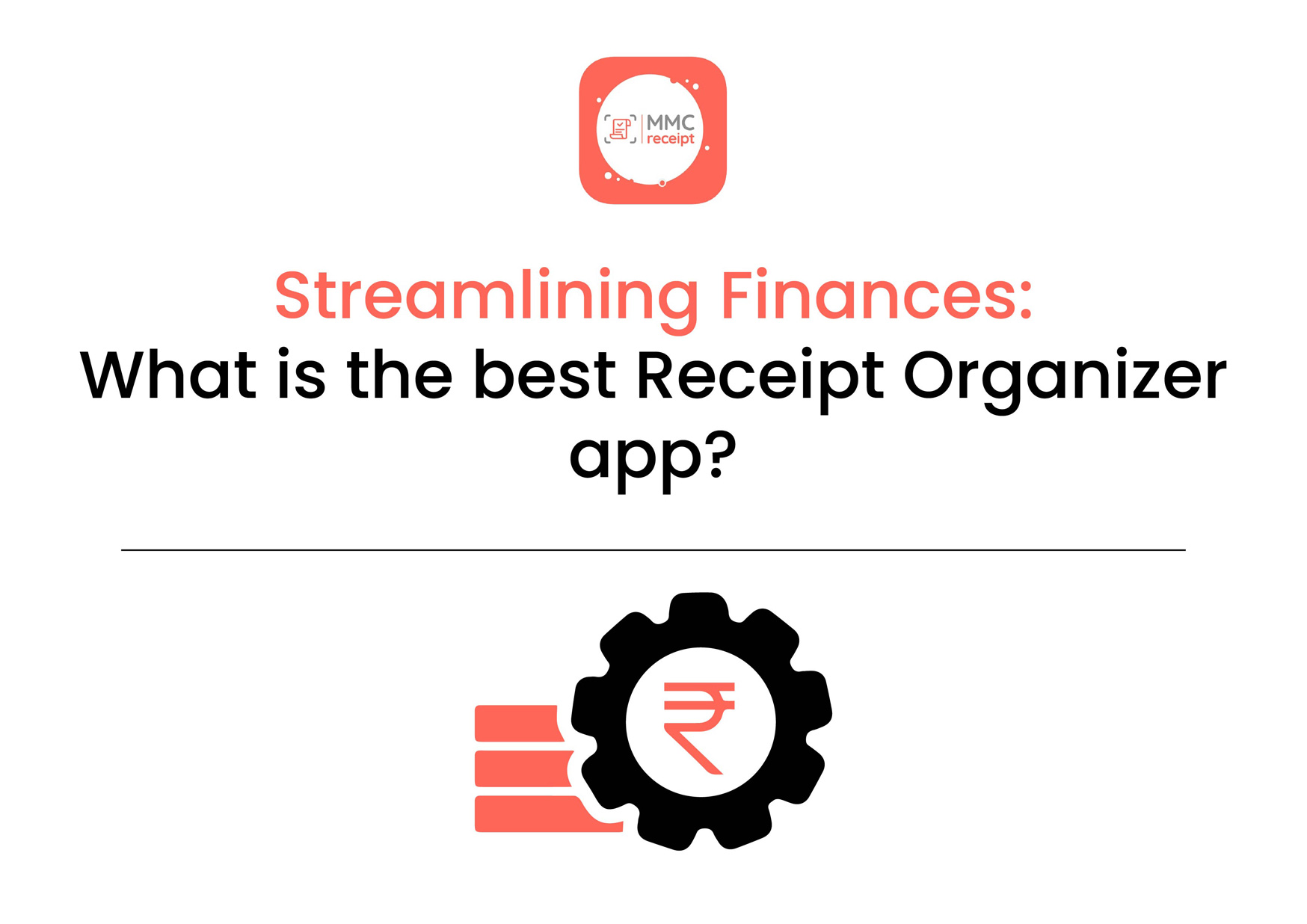 Streamlining Finances: What is the best Receipt Organizer app?